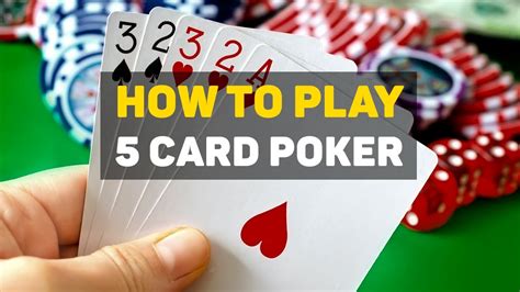how to play five card poker